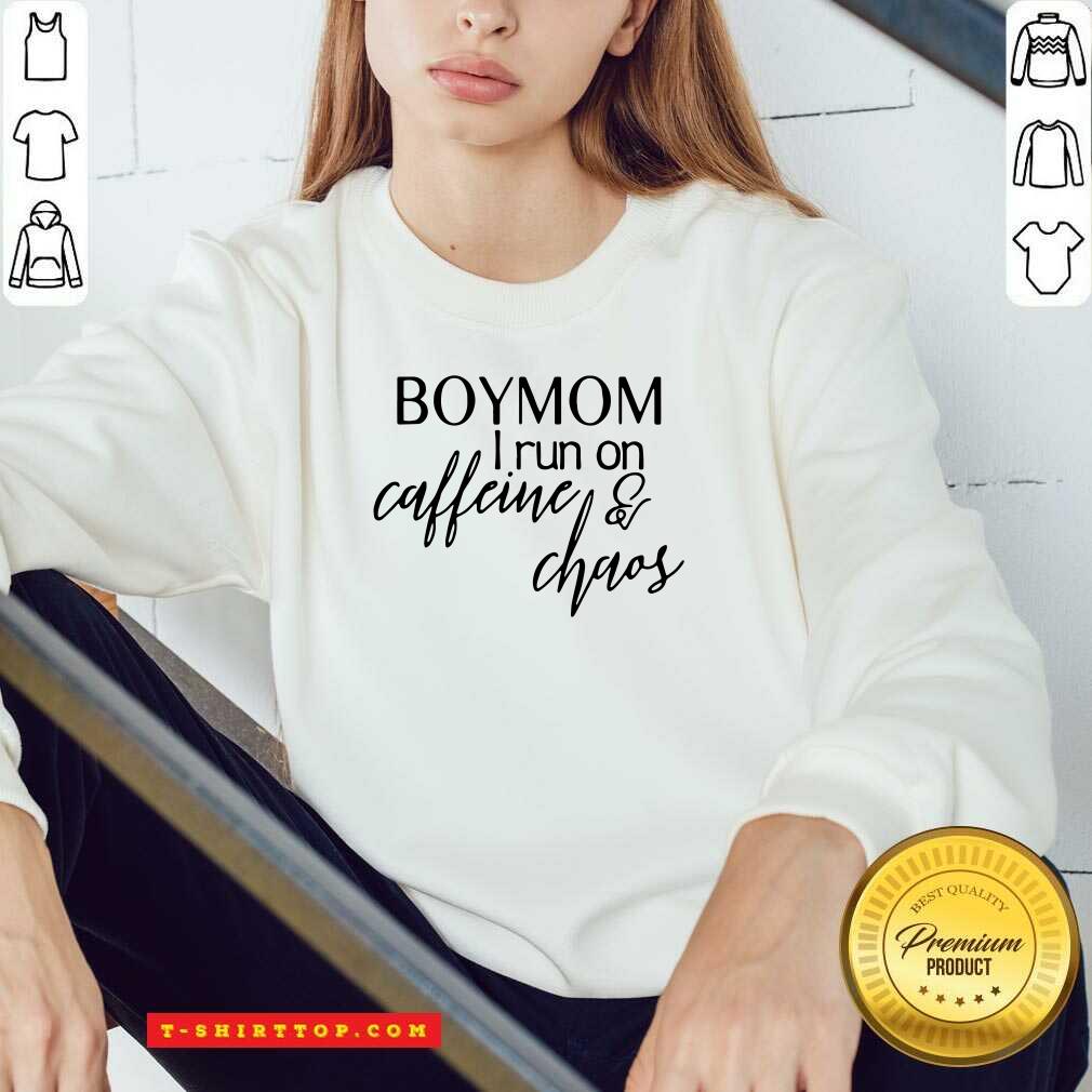 Boy Mom I Run Caffeine And Chaos Shirt