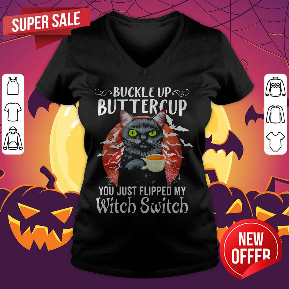 Buckle Up Buttercup You Just Flipped My Witch Switch Black Cat Halloween Shirt