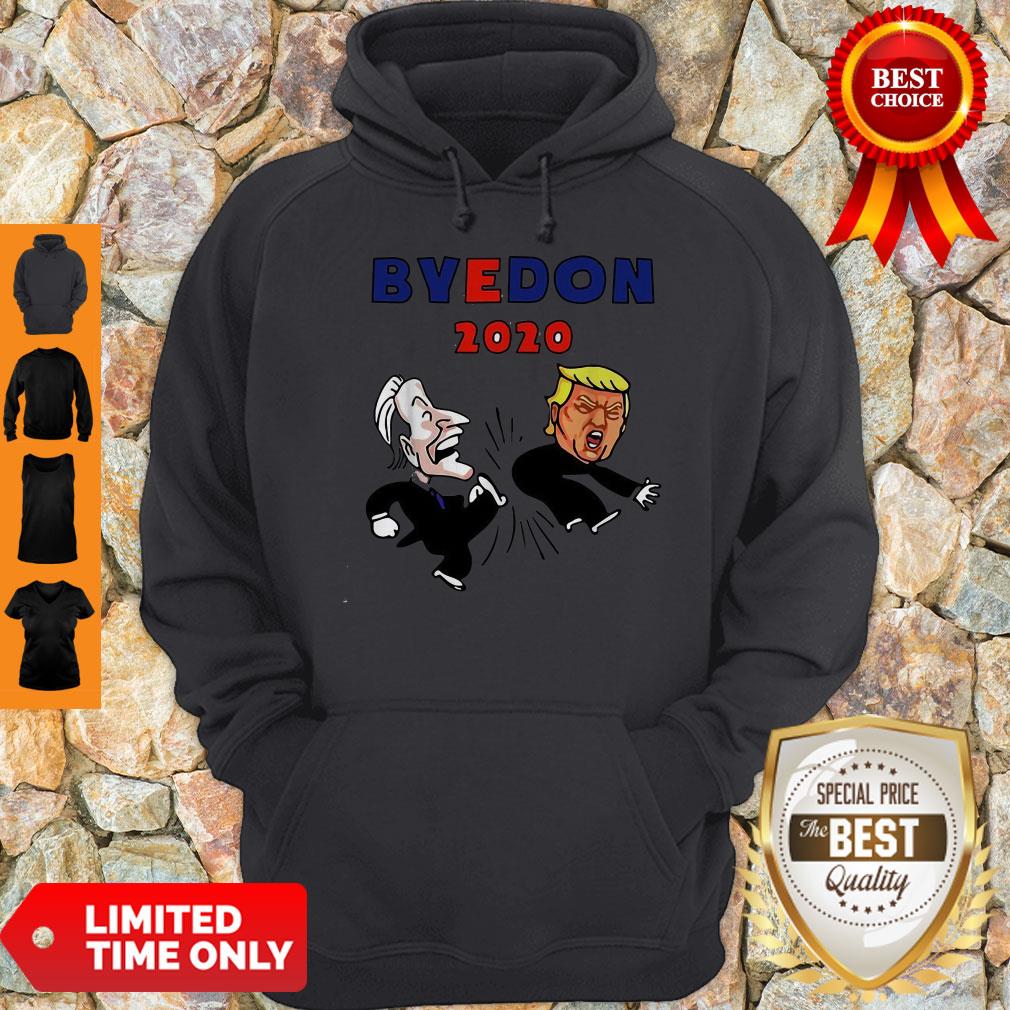 Bye Don Joe Biden Kick Donald Trump American Election 2020 Shirt