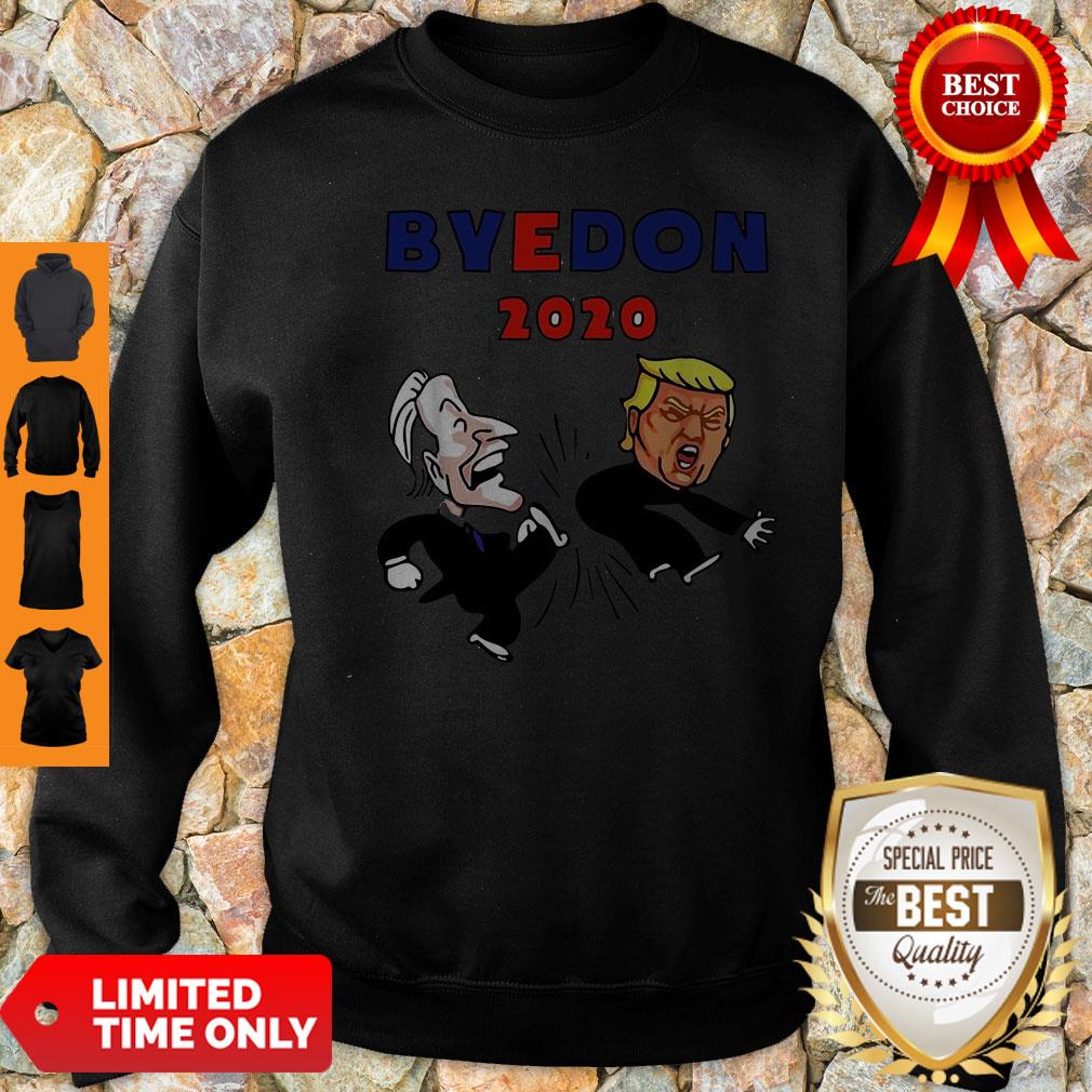 Bye Don Joe Biden Kick Donald Trump American Election 2020 Shirt