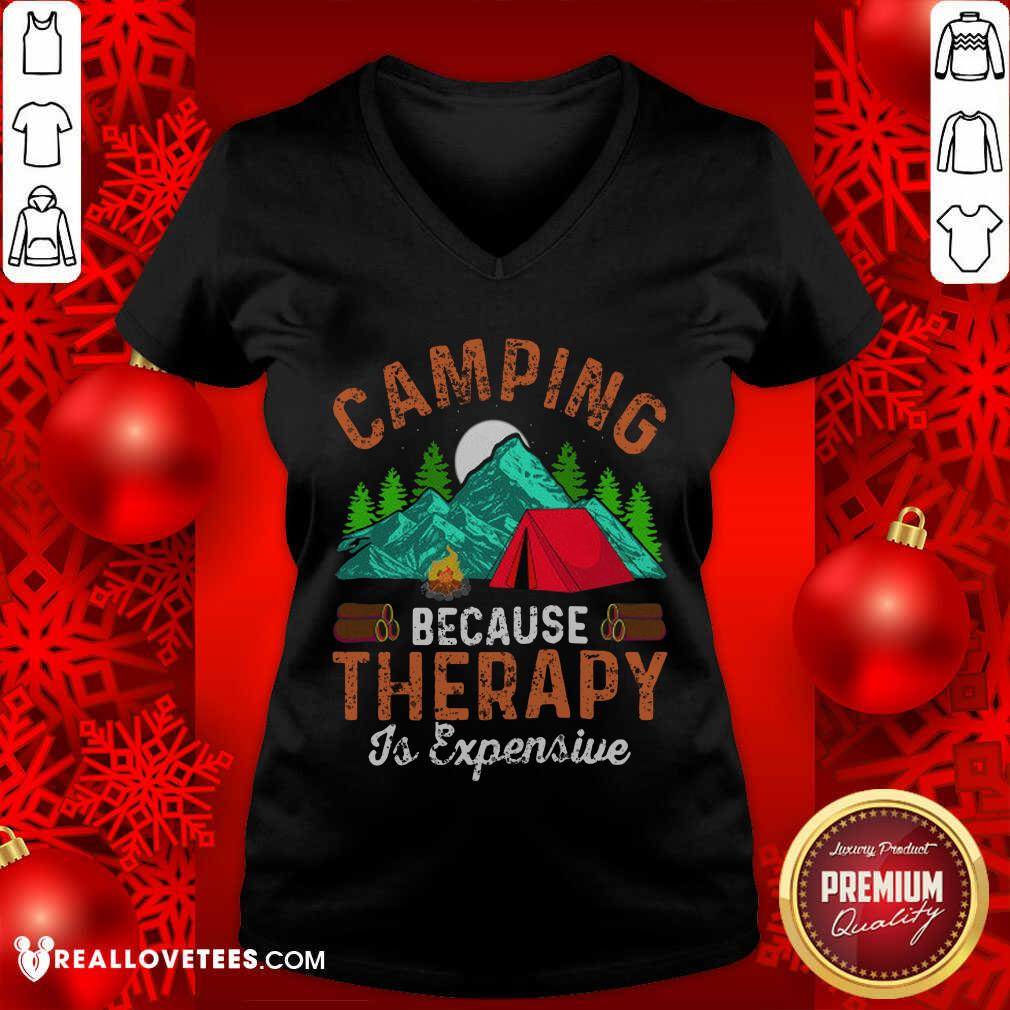Camping Because Therapy Is Expensive Shirt