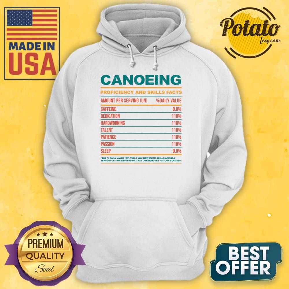 Canoeing Proficiency And Skills Facts Shirt