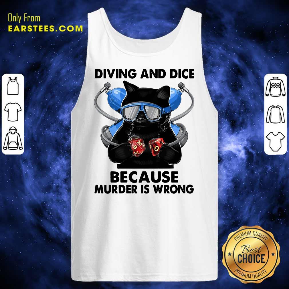Cat Diving And Dice Because Murder Is Wrong Shirt