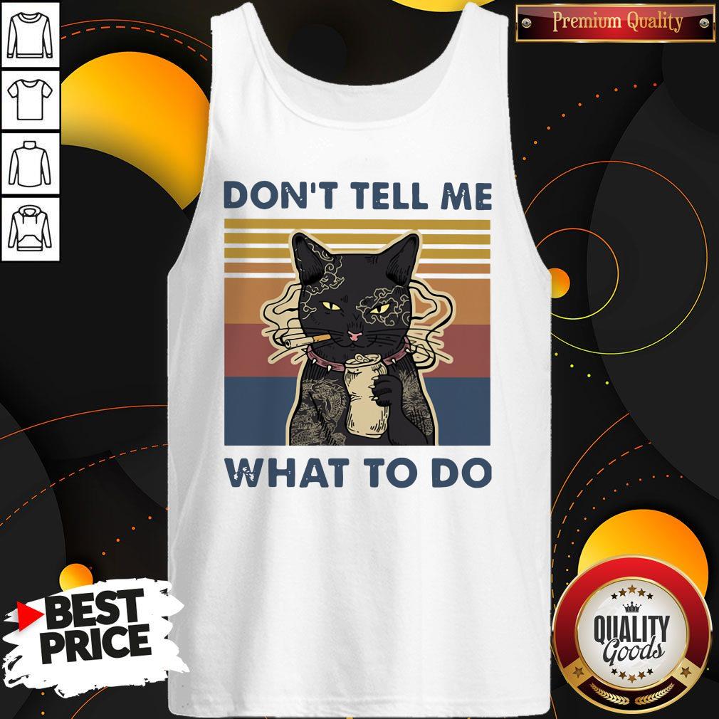 Cat Don’t Tell Me What To Do Vintage Shirt