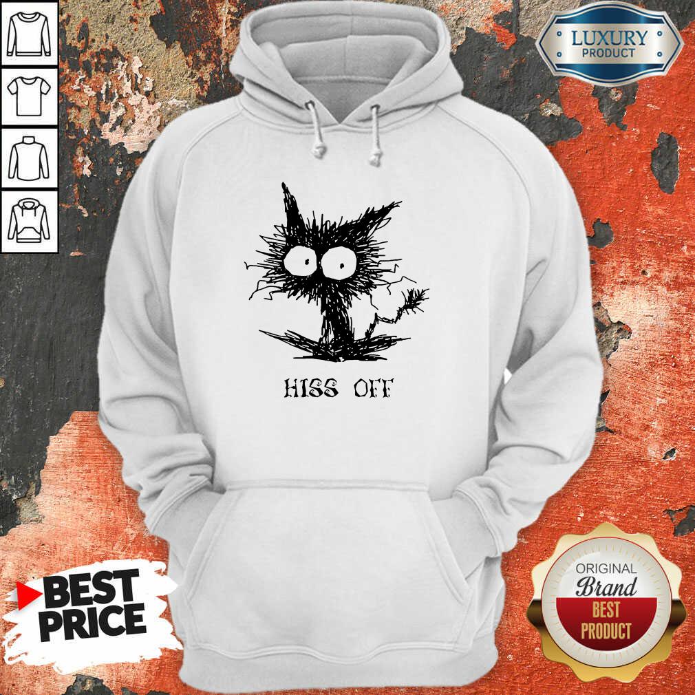 Cat Hiss Off Shirt