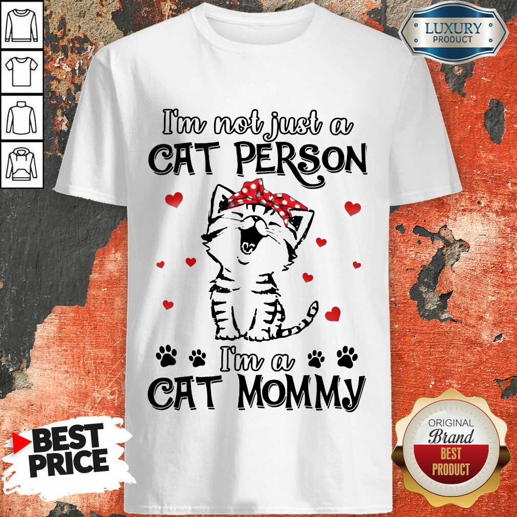 Cat Person And Cat Mommy Heart Shirt