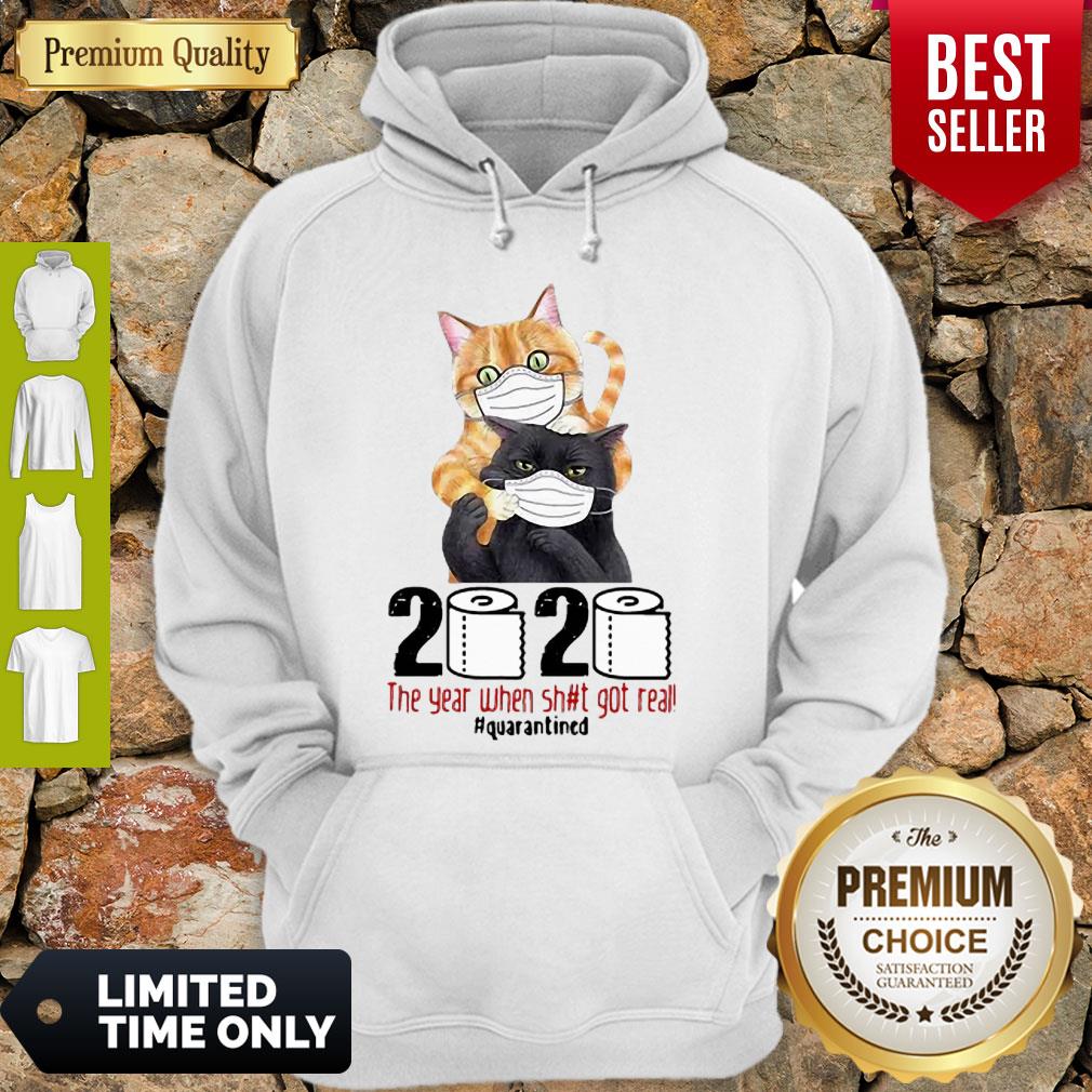 Cats 2020 The Year When Shit Got Real #Quarantined COVID-19 Shirt