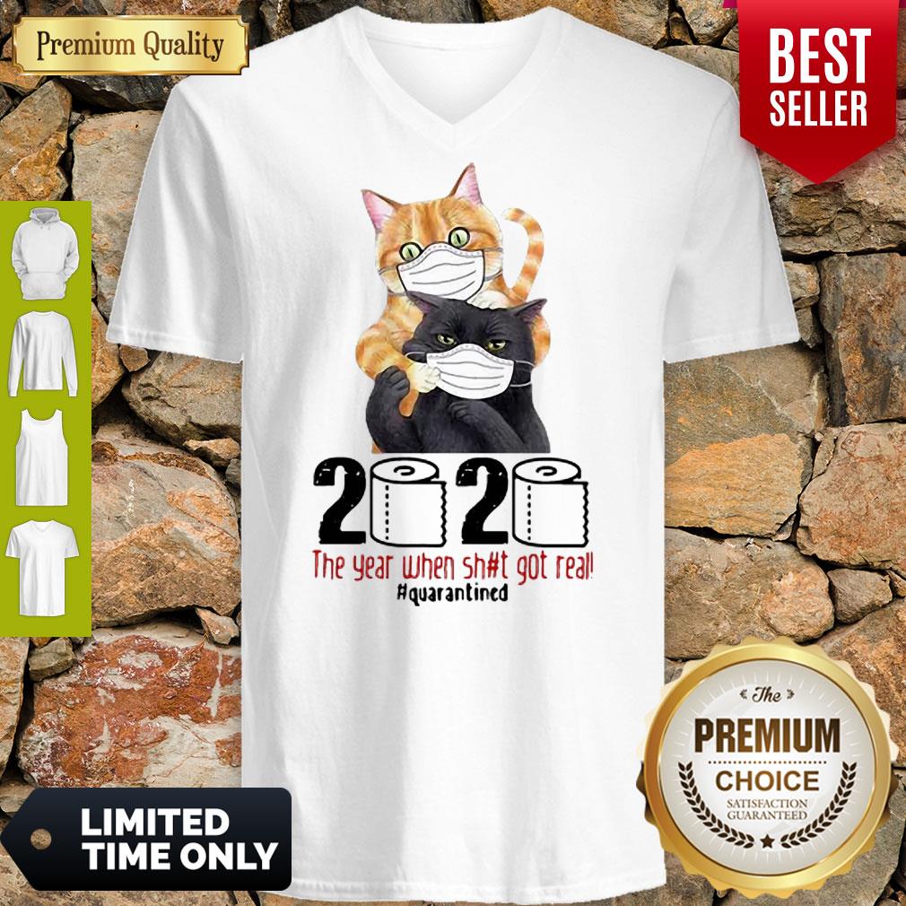 Cats 2020 The Year When Shit Got Real #Quarantined COVID-19 Shirt