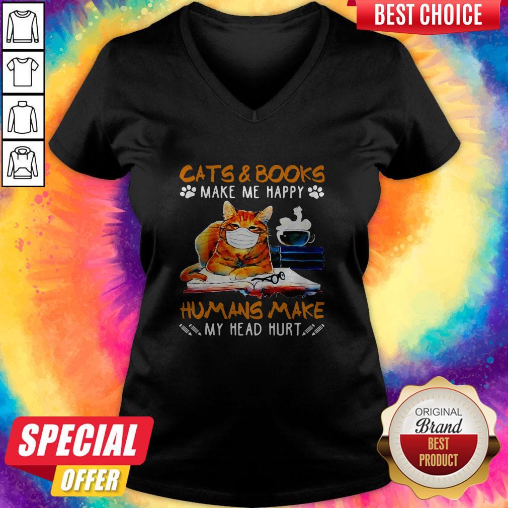 Cats And Books Make Me Happy Humans Make My Head Hurt Shirt