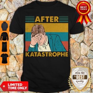 Vintage Retro After Katastrophe Shirt
