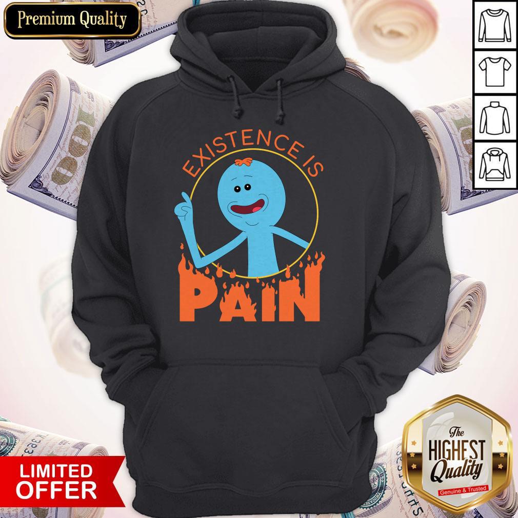 Cheap Meeseeks And Destroy Existence Is Pain Shirt