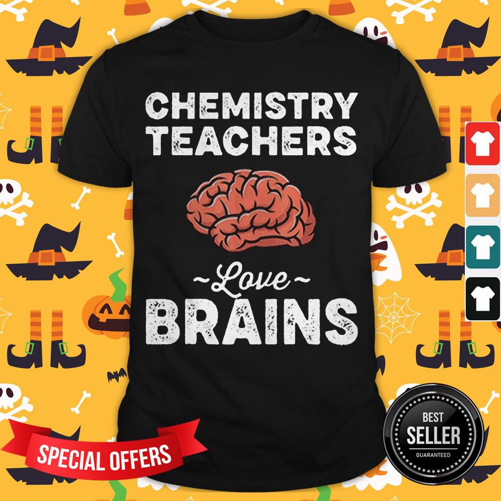 chemistry-teachers-love-brains-teacher-halloween-shirt.jpg