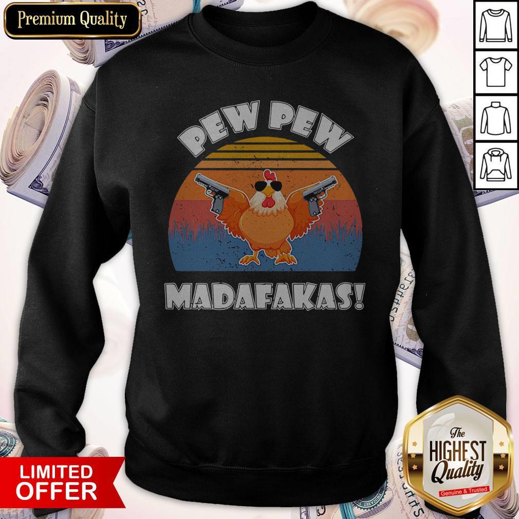 Chicken Pew Pew Madafakas Vintage Shirt