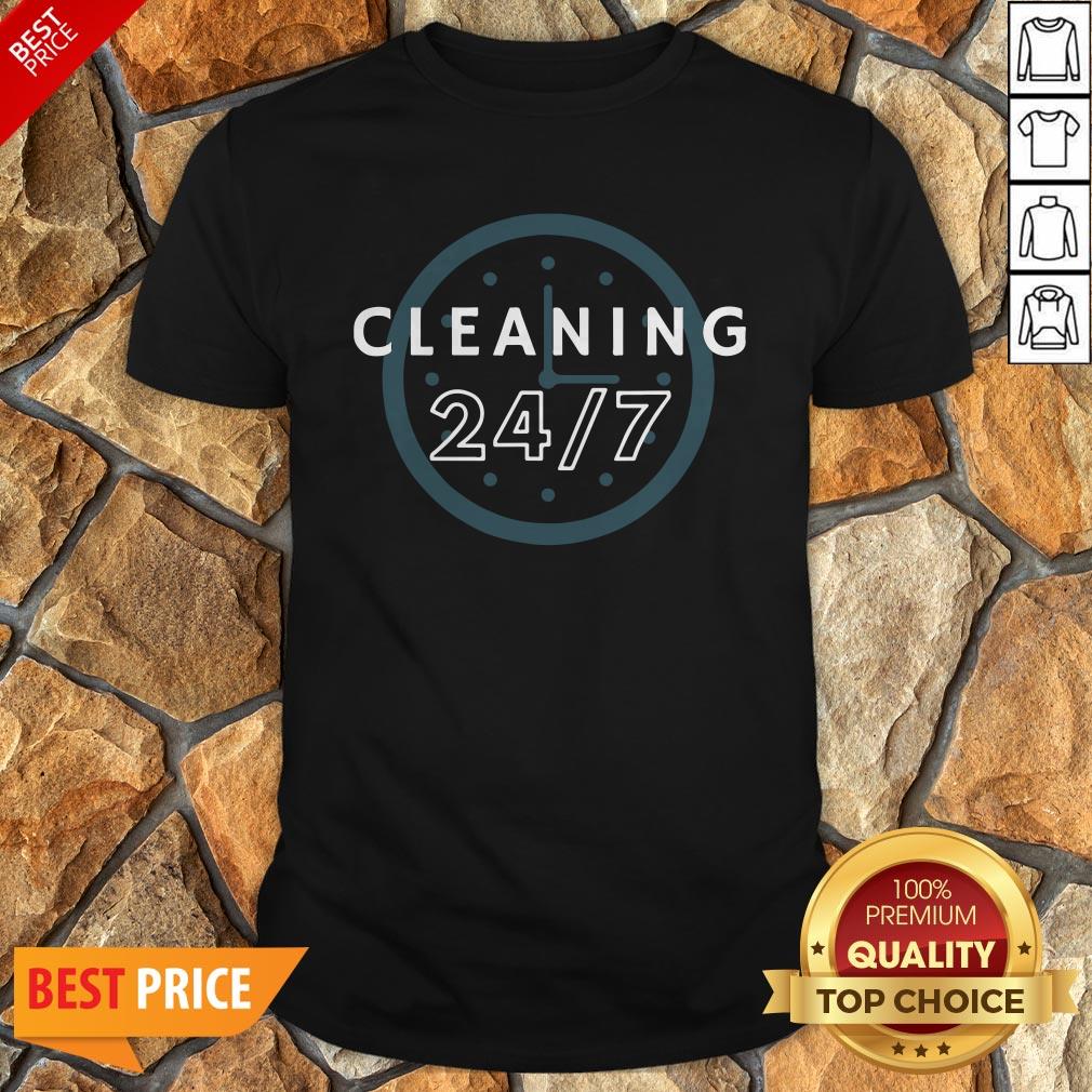 Cleaning 247 Housekeeping Humor Shirt
