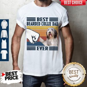Nice Best Bearded Collie Dad Ever Vintage Shirt