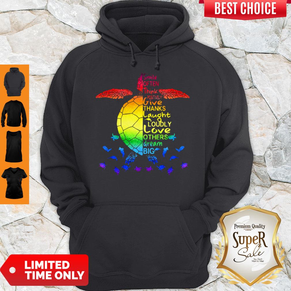 colorful-smile-often-think-positively-give-thanks-laugh-loudly-love-others-dream-big-turtle-ocean-hoodi.jpg