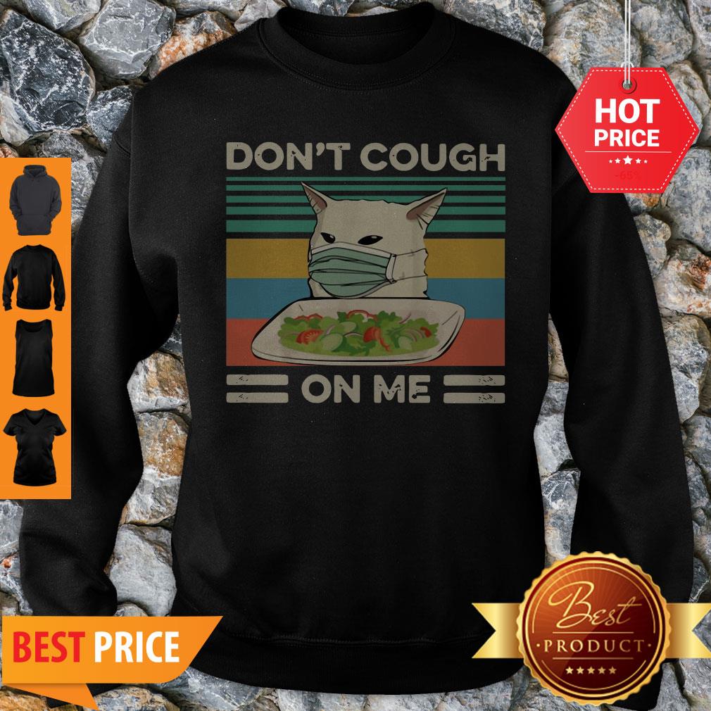 Confused Cat Meme Don’t Cough On Me Vintage Shirt