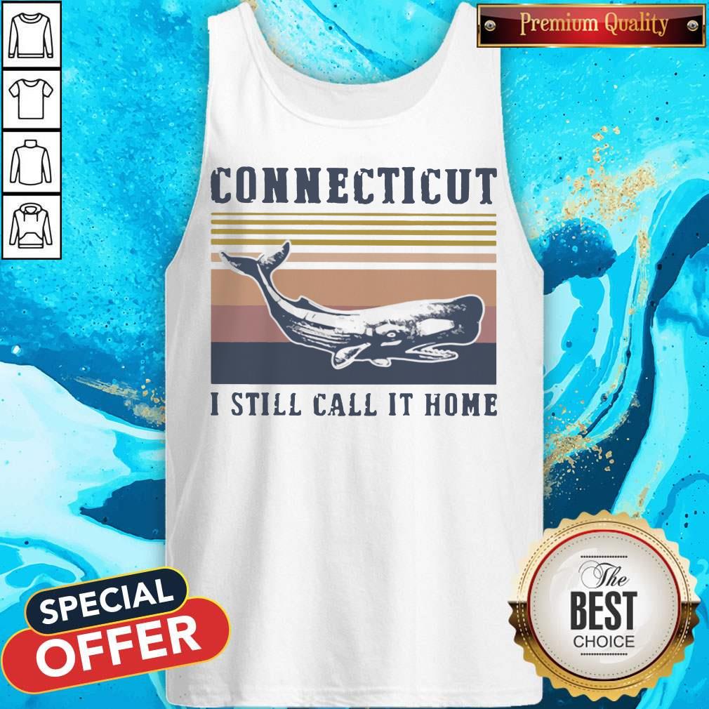 Connecticut I Still Call It Home Vintage Retro Shirt