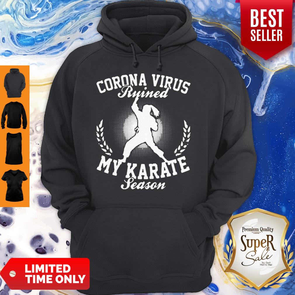 Corona Virus Ruined My Karate Season Covid-19 Shirt