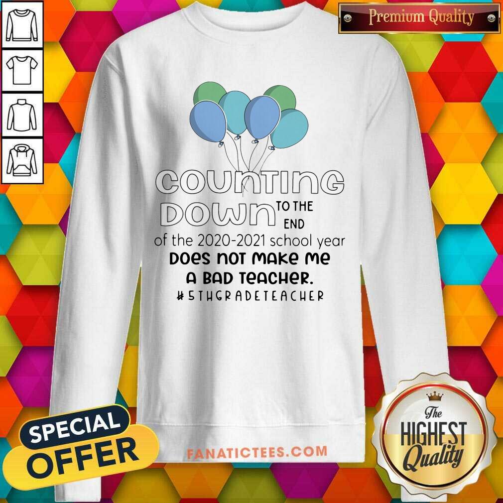 Counting Down To The End Of The 2020-2021 5th Grade Teacher Shirt