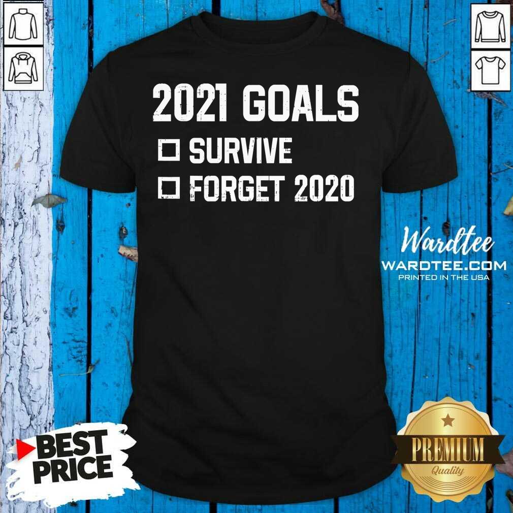Cute 2021 Goal Survive Forget 2020 New Year Quarantine Shirt