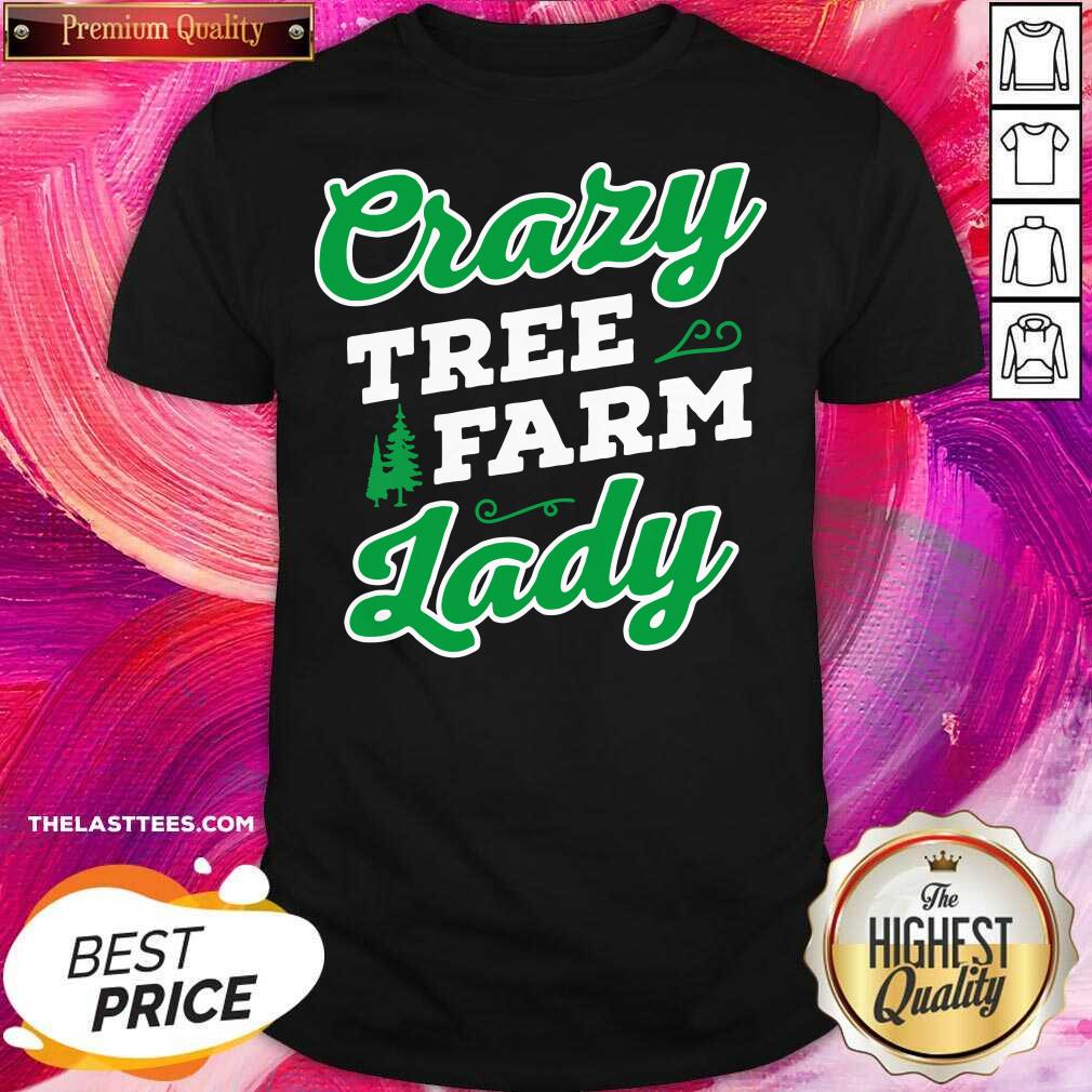 Cute Crazy Tree Farm Lady Christmas Tree Merry Xmas Shirt