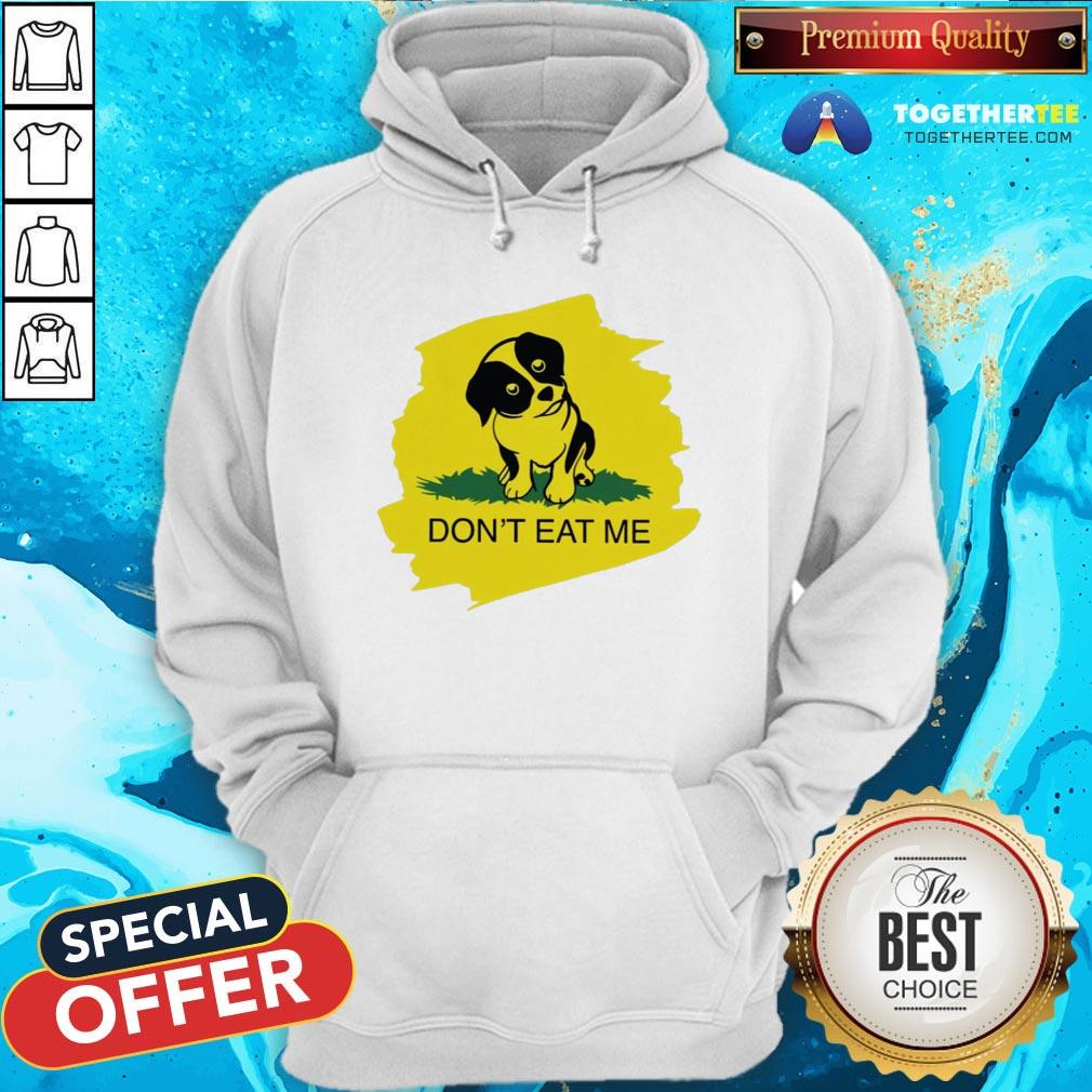 Cute Dog Don’t Eat Me Shirt