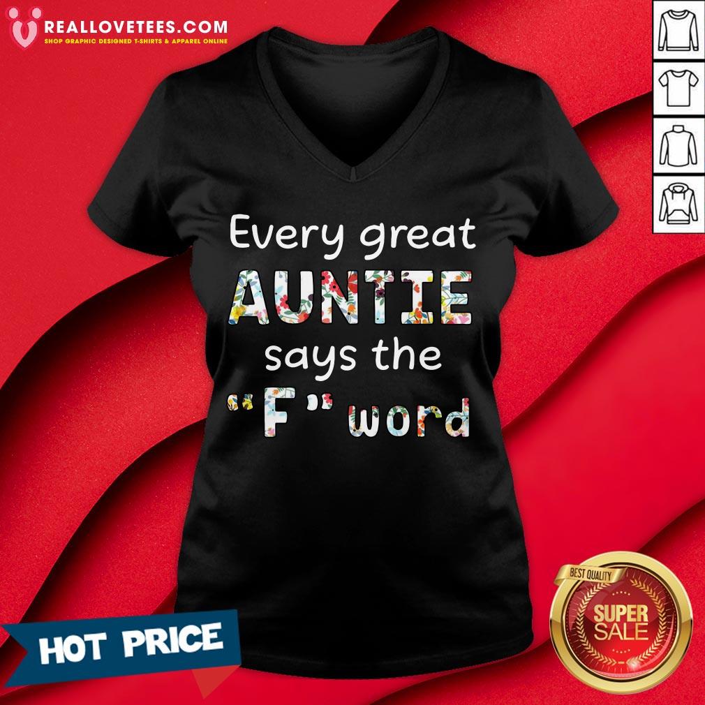 Cute Every Great Auntie Says The F Word Floral Shirt