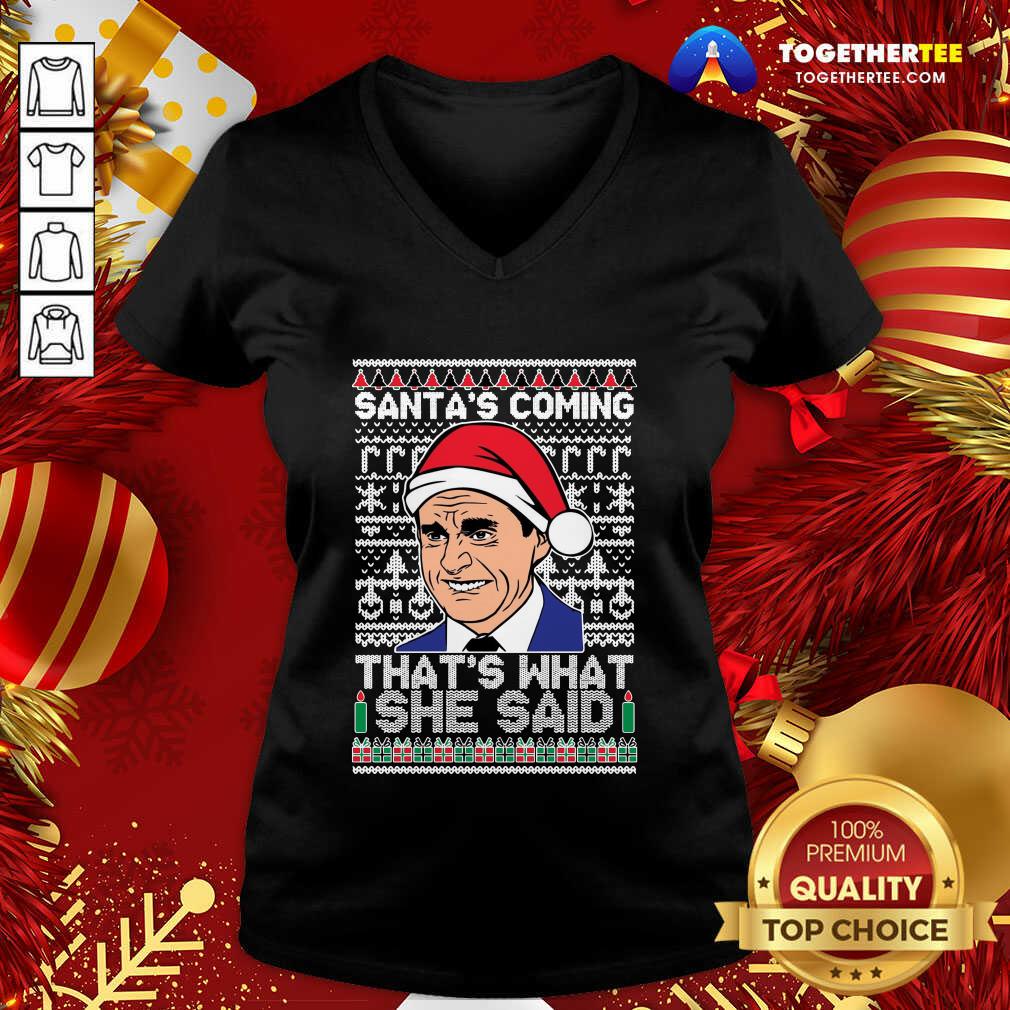 cute-michael-scott-santas-coming-thats-what-she-said-ugly-merry-christmas-v-neck.jpg