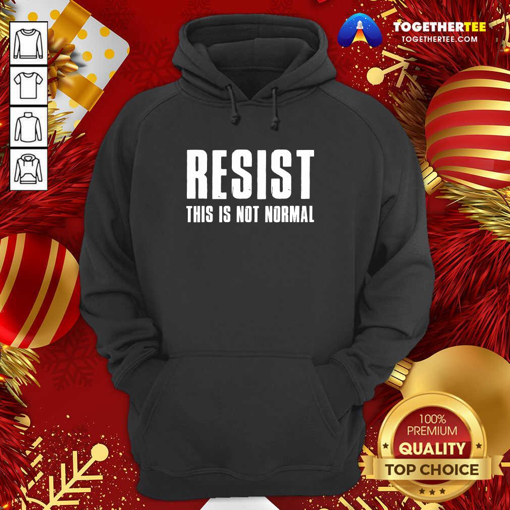 Cute Resist This Is Not Normal Trump United States Democracy Shirt