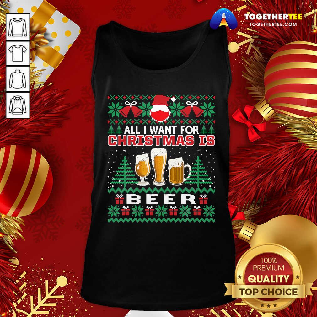 Cute Santa Face Mask All I Want For Christmas Is Beer Funny Ugly Shirt