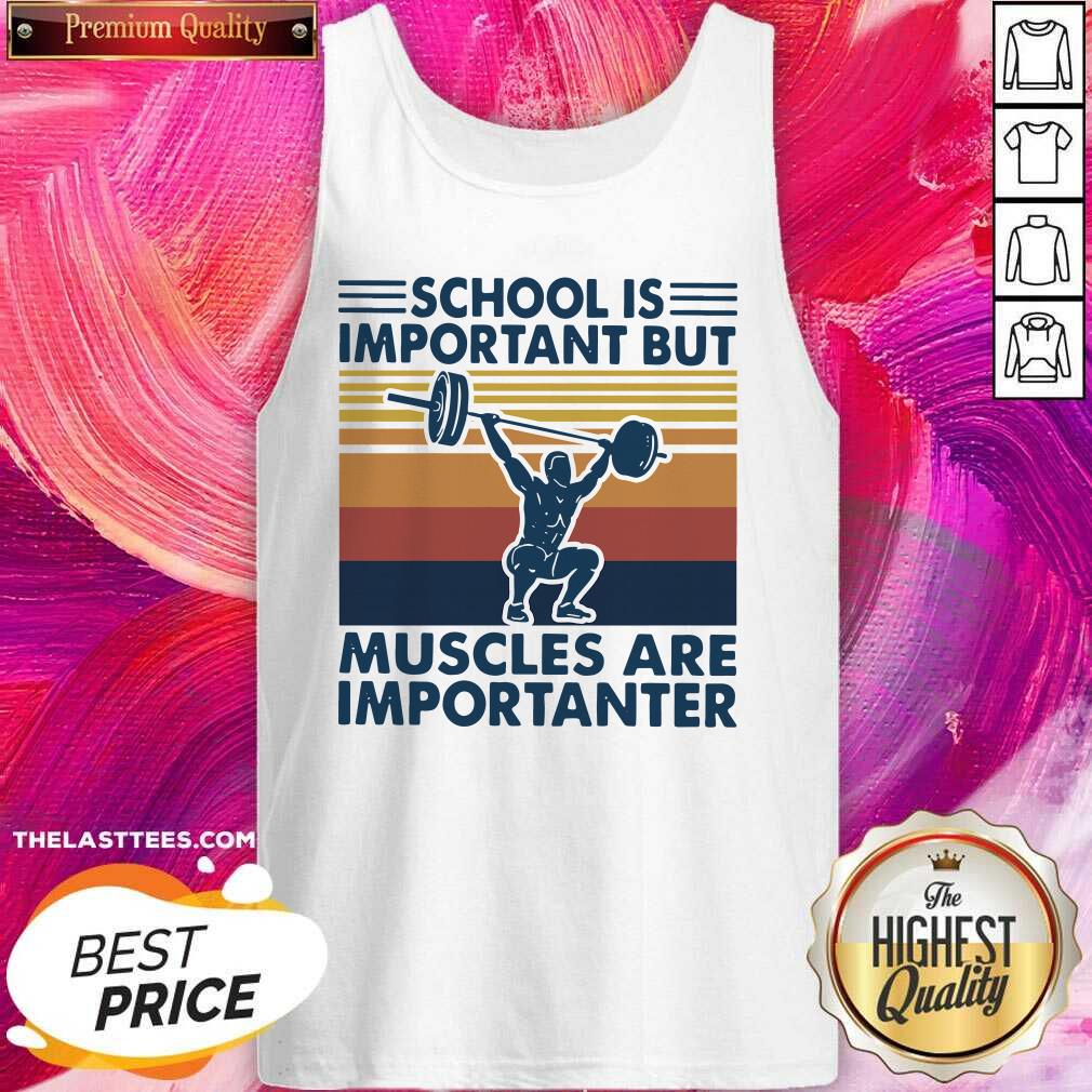 Cute School Is Important But Muscles Are Importanter Vintage Retro Shirt