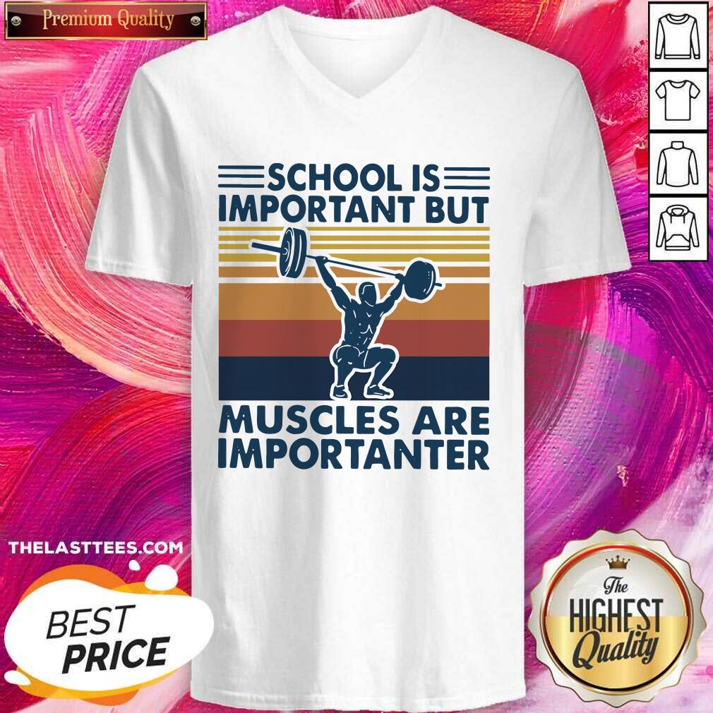 Cute School Is Important But Muscles Are Importanter Vintage Retro Shirt