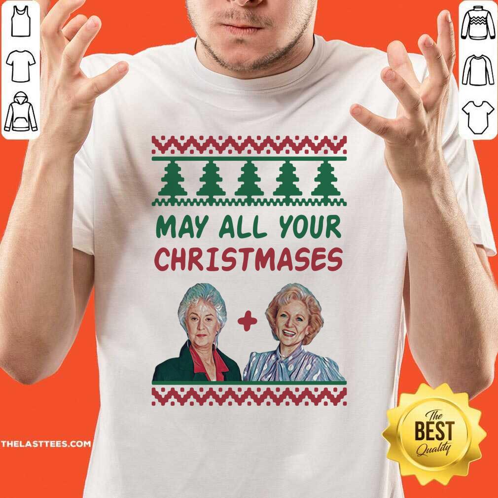 Cute The Golden Girls May All Your Christmases Ugly Shirt