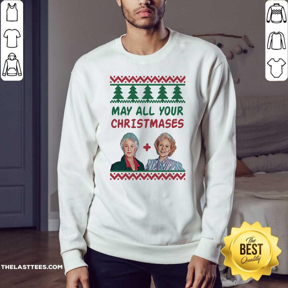 Cute The Golden Girls May All Your Christmases Ugly Shirt