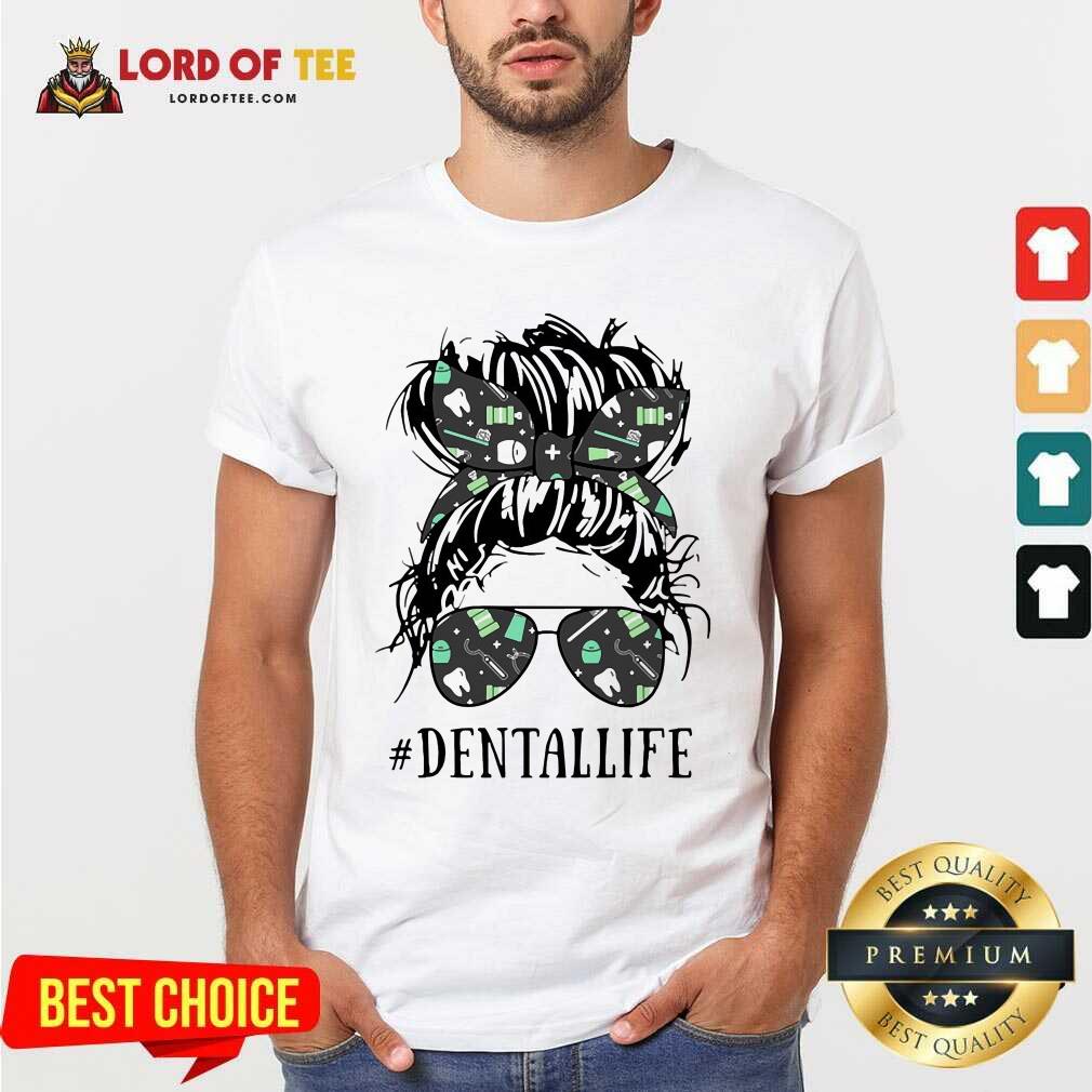Cute Women Dental Life Shirt