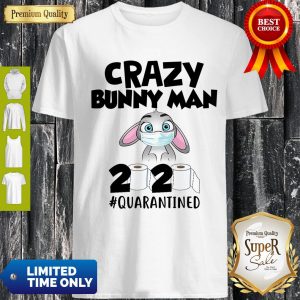 Top Crazy Bunny Man 2020 Quarantined