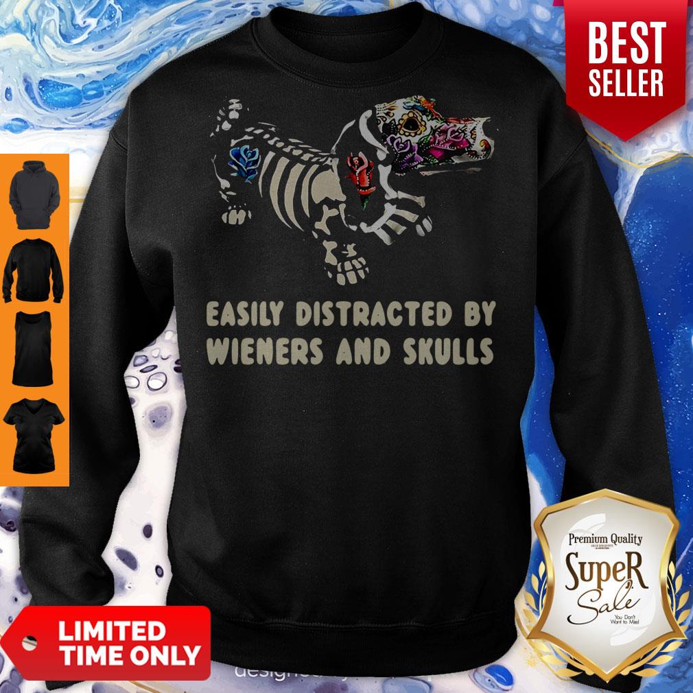 Dachshund Flower Easily Distracted By Wieners And Skulls Shirt
