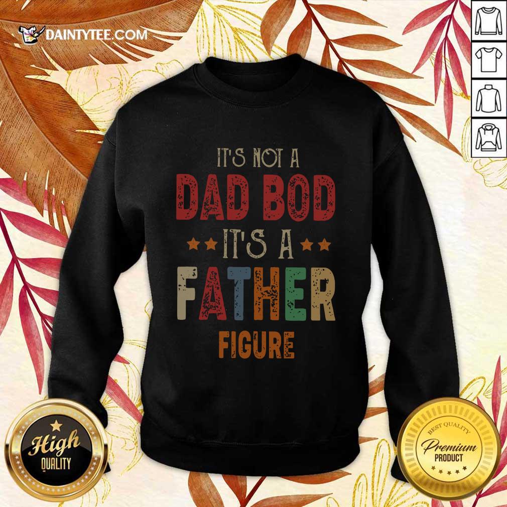 Dad Bod Father Figure Fathers Day Shirt
