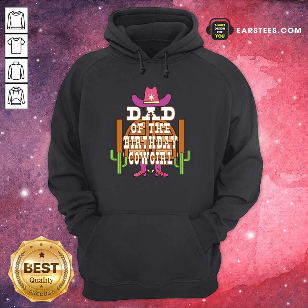 Dad Of The Birthday Cowgirl Kids Rodeo Party Shirt