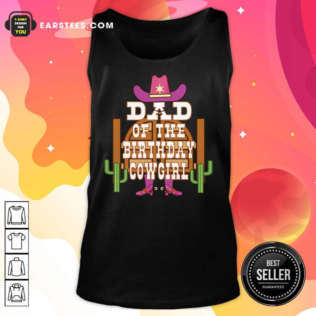 Dad Of The Birthday Cowgirl Kids Rodeo Party Shirt