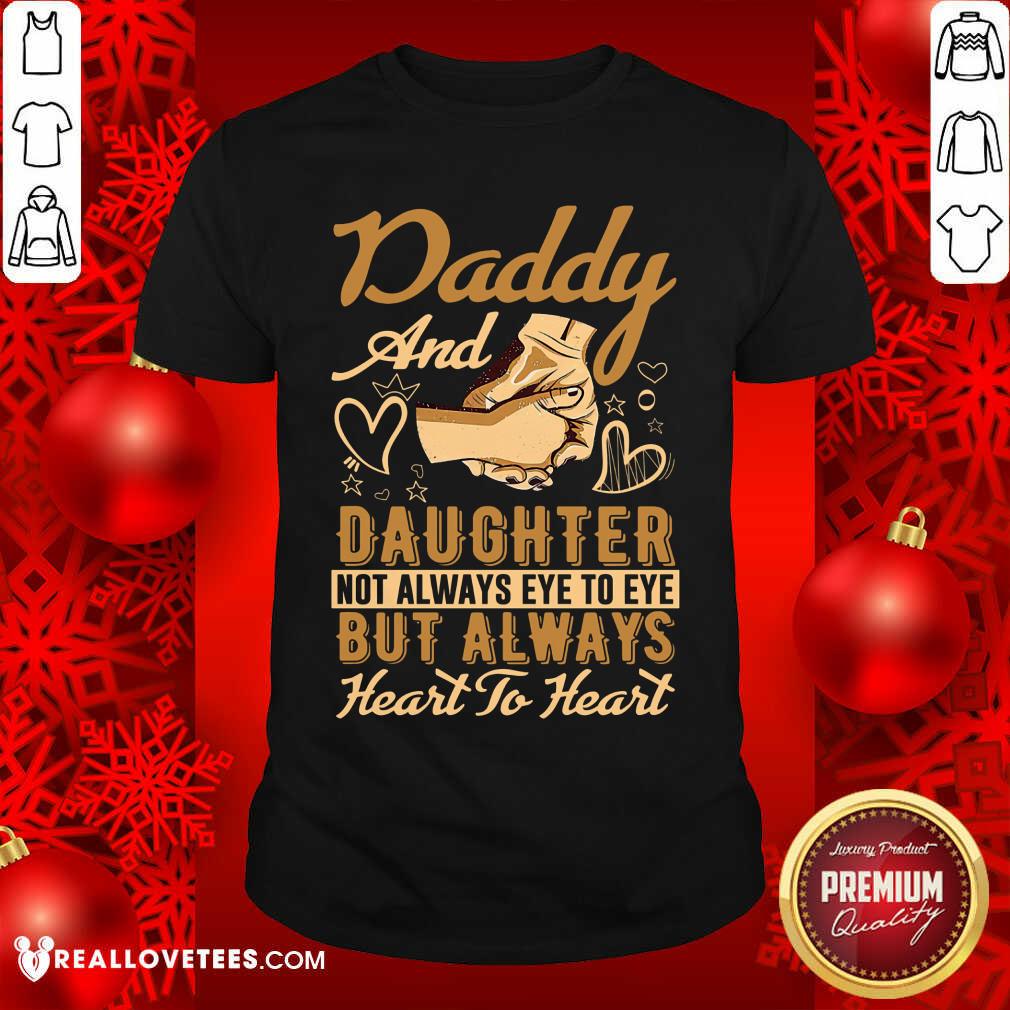 Daddy And Daughter Shirt