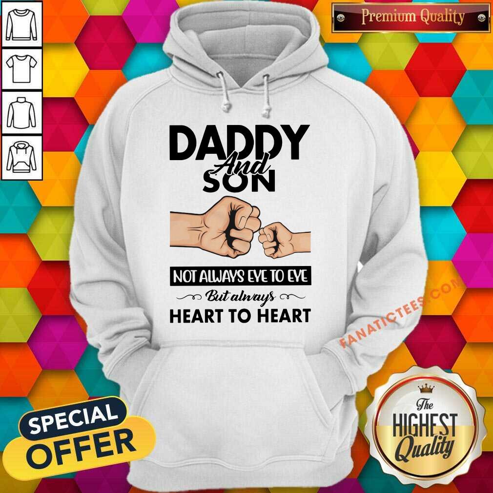 Daddy And Daughter Son Not Always Eye To Eye Shirt