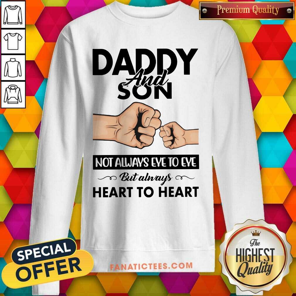 Daddy And Daughter Son Not Always Eye To Eye Shirt