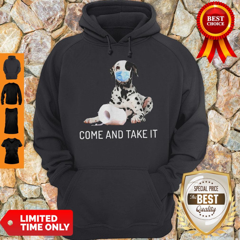 Dalmatian Come And Take It Toilet Paper Shirt