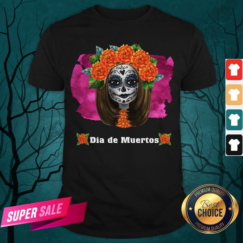 Day Of Dead Dia De Muertos Sugar Skull Girl Shirt