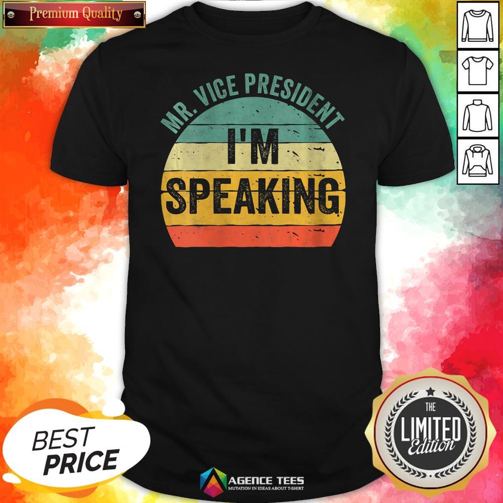 Debate Quote 2020 Vintage Mr Vice President I'm Speaking Shirt