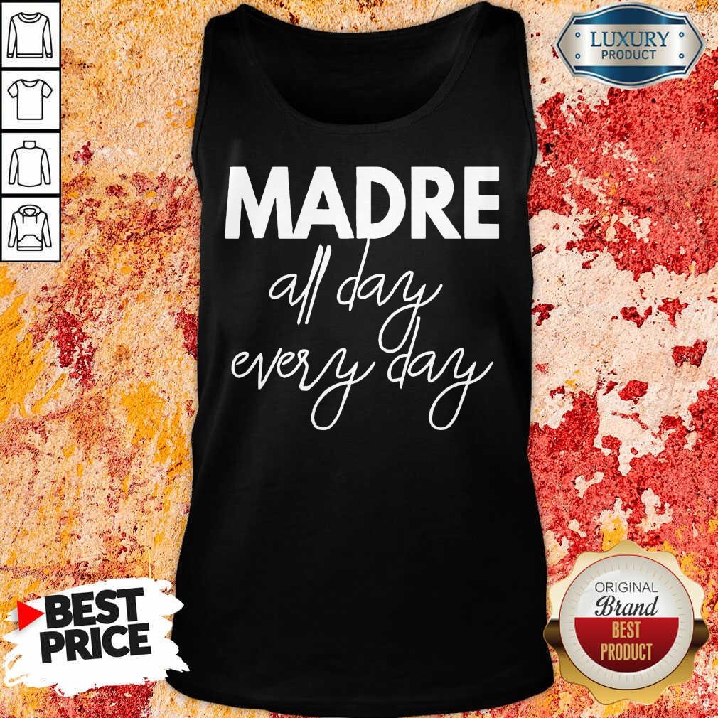 Delighted Mom Life Madre All Day 33 Every Days Shirt