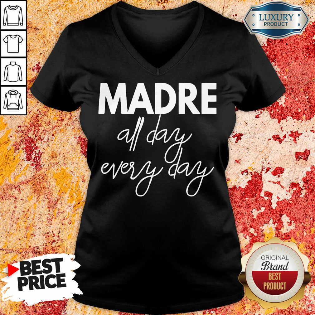 Delighted Mom Life Madre All Day 33 Every Days Shirt