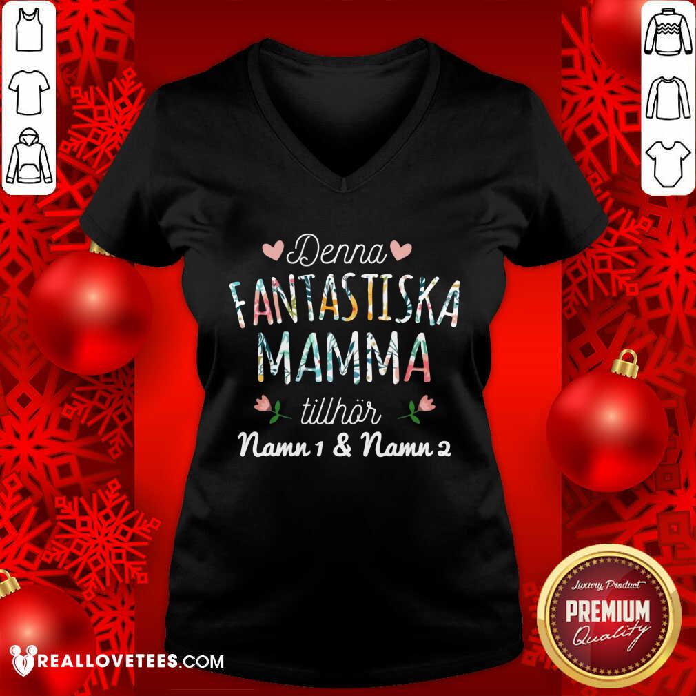 Denna Fantastiska Mamma Tillhor Shirt